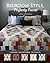 Bedroom Style, Perfectly Pieced: 5 Styles, 10 Patterns, 50 Quilts
