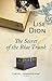 The Secret of the Blue Trunk by Lise Dion