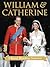 William & Catherine A Royal Wedding Souvenir
