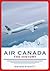 Air Canada: The History