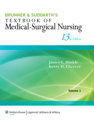 Brunner & Suddarth's Textbook of Medical-Surgical Nursing (Textbook of Medical-Surgical Nursing (Brunner & Sudarth's) () "Vol 1 & Vol 2"