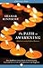 The Path to Awakening: How Buddhism's Seven Points of Mind Training Can Lead You to a Life of Enlightenment and Happiness