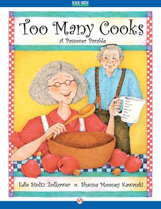 Too Many Cooks: A Passover Parable