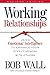 Working Relationships: Usin...