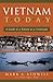 Vietnam Today: A Guide to a Nation at a Crossroads