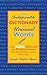 The Indispensable Dictionary of Unusual Words: Over 6,000 Obscure and Preposterous Words to Know, Learn, and Love
