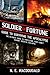 Soldier of Fortune Guide to Surviving the Apocalypse: The Ultimate Guide to Protecting Your Family Against Societal Collapse