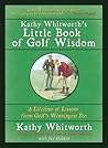 Kathy Whitworth's Little Book of Golf Wisdom