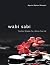Wabi Sabi: Timeless Wisdom ...