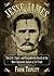 Jesse James: The Life, Times, and Treacherous Death of the Most Infamous Outlaw of All Time