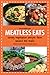 Meatless Eats: Savory Veget...
