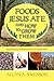 Foods Jesus Ate and How to Grow Them by Allan A. Swenson Foods Jesus Ate and How to Grow Them by Allan A. Swenson