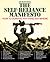 The Self-Reliance Manifesto: How to Survive Anything Anywhere