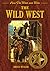 How The West Was Won by Bruce Wexler