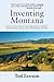 Inventing Montana: Dispatches from the Madison Valley