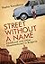 Street Without a Name: Chil...