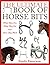 The Ultimate Book of Horse Bits by Emily Esterson