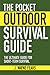The Pocket Outdoor Survival...