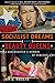 Socialist Dreams and Beauty Queens by Jamie Maslin