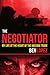 The Negotiator: My Life at the Heart of the Hostage Trade