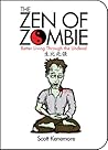 The Zen of Zombie...