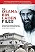 The Osama bin Laden Files: Letters and Documents Discovered by SEAL Team Six During Their Raid on bin Laden's Compound