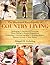 The Illustrated Encyclopedia of Country Living by Abigail R. Gehring