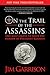 On the Trail of the Assassi...