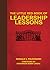 The Little Red Book of Leadership Lessons by Donald J. Palmisano