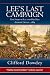 Lee's Last Campaign: The Story of Lee and His Men Against Grant-1864