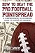 How to Beat the Pro Football Pointspread by Bobby Smith