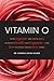 Vitamin O: Why Orgasms are ...