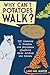 Why Can't Potatoes Walk?: 2...