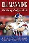 Eli Manning The Making of a Quarterback