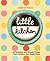 Little Kitchen by Sabrina Parrini