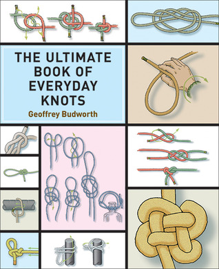 The Ultimate Book of Everyday Knots (Paperback)