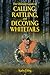The Ultimate Guide to Calling, Rattling, and Decoying Whitetails