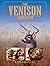 The Venison Cookbook: Venis...