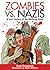 Zombies vs. Nazis: A Lost H...