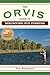 The Orvis Guide to Beginning Fly Fishing: 101 Tips for the Absolute Beginner
