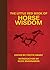 The Little Red Book of Horse Wisdom (Little Books)