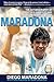 Maradona by Diego Armando Maradona Maradona by Diego Armando Maradona