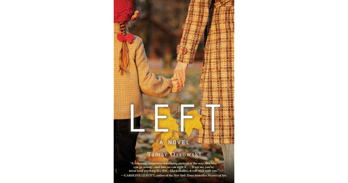 Left by Tamar Ossowski