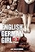 The English German Girl