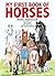 My First Book of Horses by Ingrid Andersson My First Book of Horses by Ingrid Andersson