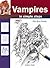 How to Draw Vampires: in simple steps