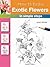 How to Draw Exotic Flowers:...