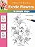How to Draw Exotic Flowers by Janet Whittle