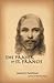 The Prayer of St. Francis by James F. Twyman