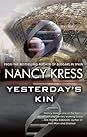 Yesterday's Kin by Nancy Kress